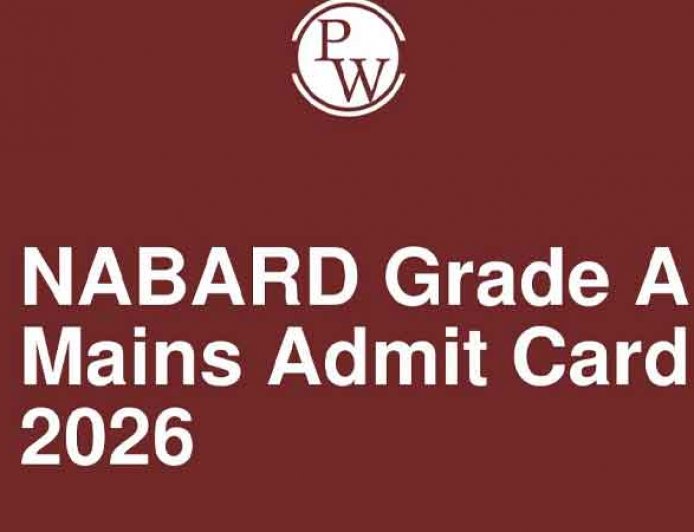 NABARD Mains Admit Card 2026: असिस्टेंट मैनेजर ग्रेड-ए मुख्य परीक्षा के लिए एडमिट कार्ड जारी, इन स्टेप्स से करें डाउनलोड
