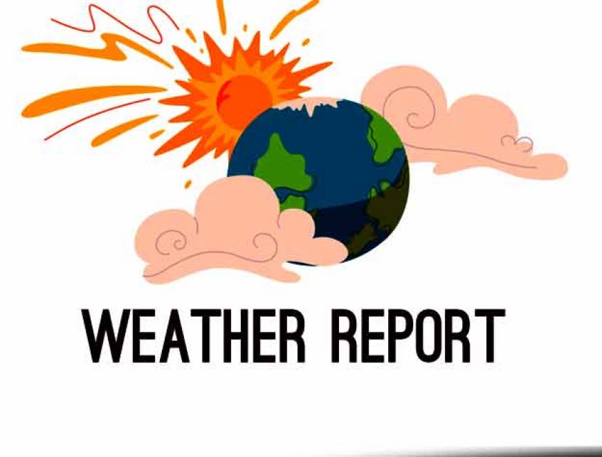Weather : जेठ के महीने में सावन जैसा मौसम, न्यूनतम तापमान ने बनाया रिकॉर्ड